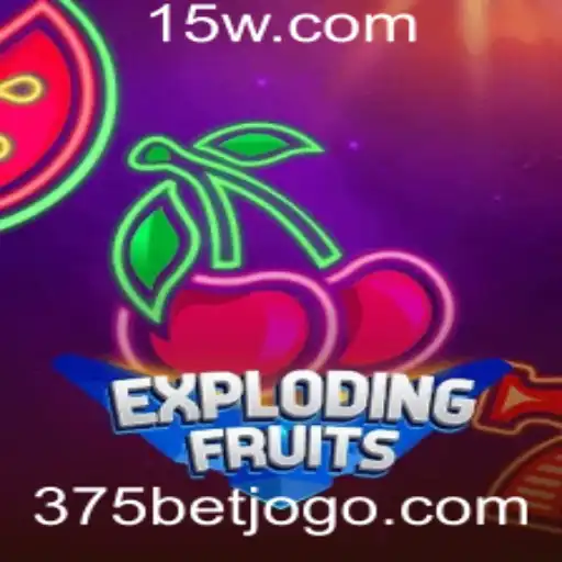 ExplodingFruits: Apostas Emocionantes com 375bet