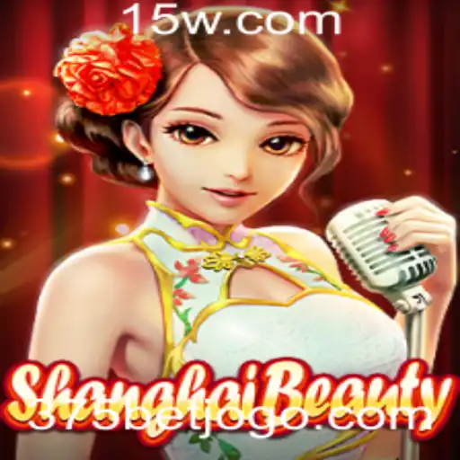 Explorando o Fascinante Mundo de ShanghaiBeauty e a Emoção das Apostas com 375bet